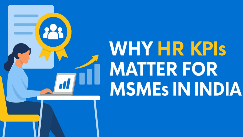 HR KPIs Every Indian MSME Should Track