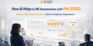 Read more about the article How AI Helps in HR Automation with Phi EDGE