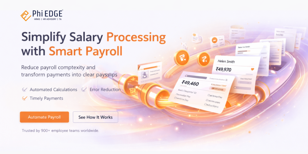 Payroll System for Easy Salary Processing | Try Phi EDGE Today 1 Payroll System for Easy Salary Processing