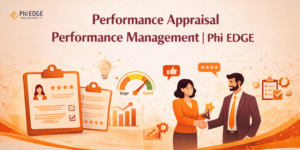 Read more about the article Performance Appraisal Performance Management | Phi EDGE
