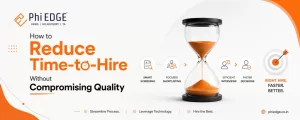 Read more about the article How to Reduce Time-to-Hire Without Compromising Quality